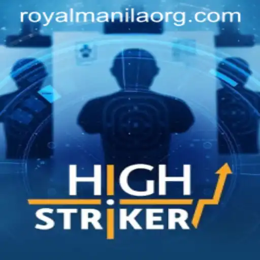 Unveiling HighStriker: The Exciting New Game Sweeping Across ROYALMANILA