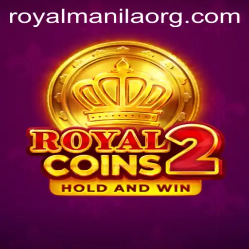 Discover RoyalCoins2: The Ultimate Gaming Experience with ROYALMANILA